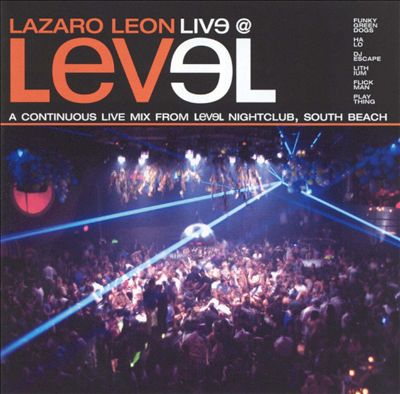 Lazaro Leon Live @ Level