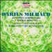 Darius Milhaud: 6 Petites Symphonies; 3 Operas-Minutes