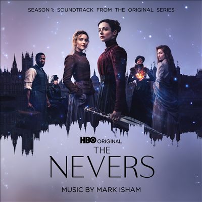 The Nevers: Season 1 [Soundtrack from the HBO Original Series]