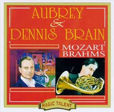 Aubrey & Dennis Brain play Mozart & Brahms