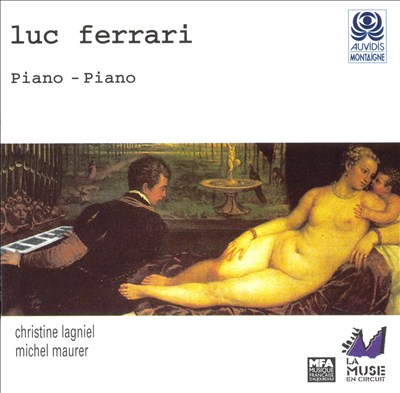 Luc Ferrari Piano-Piano
