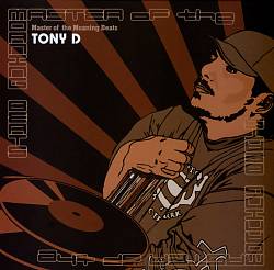 Album herunterladen Tony D - Master Of The Moaning Beats