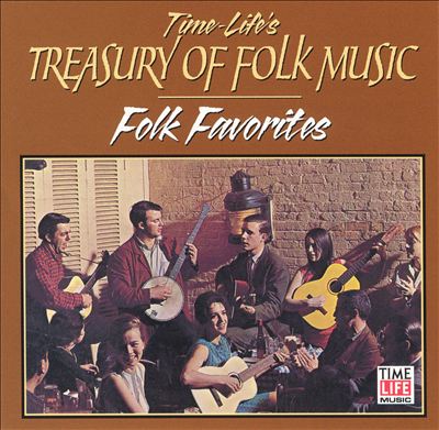 Treasury of Folk: Folk Favorites 1956-1964