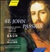 Bach: St. John Passion [Movements from all versions]