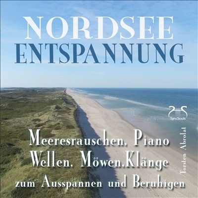 Nordsee Entspannung - Meeresrauschen, Piano, Wellen, Möwen, und Klänge zum Ausspannen und Beruhigen