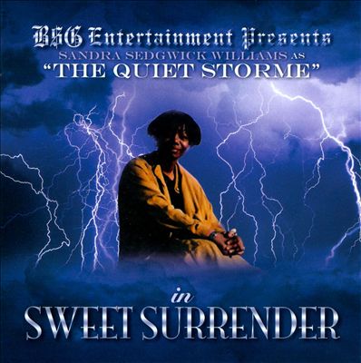 The Quiet Storme in Sweet Surrender
