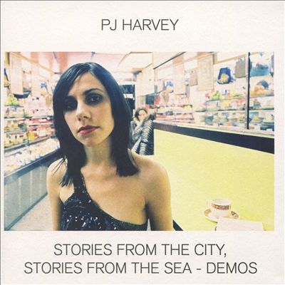 Stories From the City, Stories From the Sea: The Demos