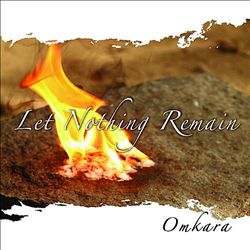 Album herunterladen Omkara - Let Nothing Remain