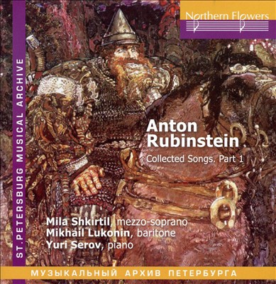 Anton Rubinstein: Collected Songs, Part 1