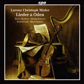 Lorenz Christoph Mizler: Lieder & Oden