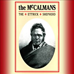 baixar álbum The McCalmans - The Ettrick Shepherd