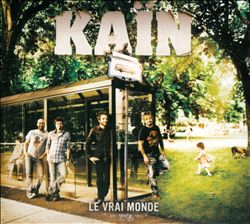 descargar álbum Kaïn - Le Vrai Monde