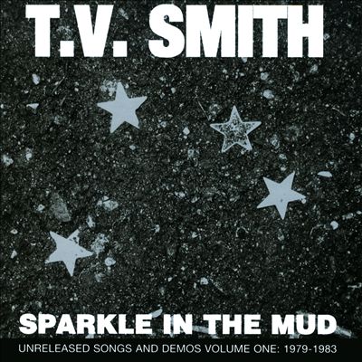 Sparkle in the Mud, Vol. One 1979-1983