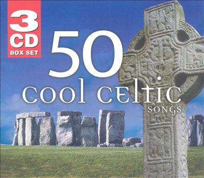 50 Cool Celtic Songs