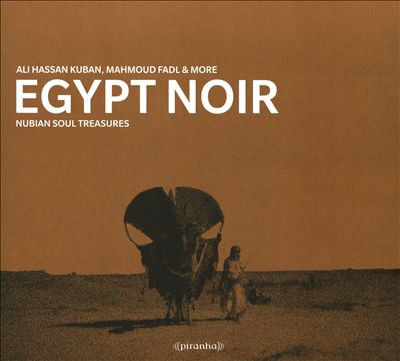 Egypt Noir: Nubian Soul Treasures