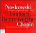 Zygmunt Noskowski: Poemat symfoniczny "Step"; Chopin: Konzert fortepianowy