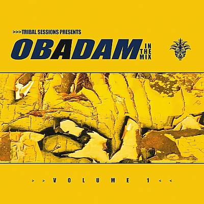 Tribal Sessions Presents: Obadam in the Mix, Vol. 1