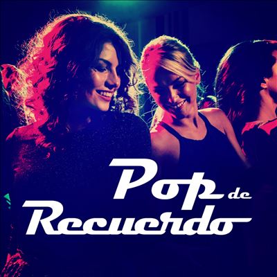 Pop de Recuerdo [2019]