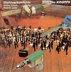 last ned album Die Krupps - Stahlwerksinfonie