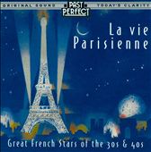 La Vie Parisienne - French Chansons from the 1930s & 1940s