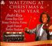 Waltzing at Christmas & New Year