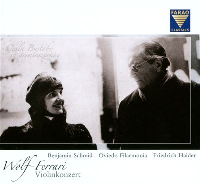 Ermanno Wolf-Ferrari: Violinkonzert [Includes DVD]