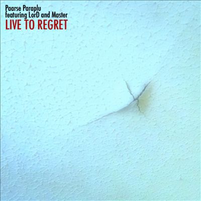 Live To Regret