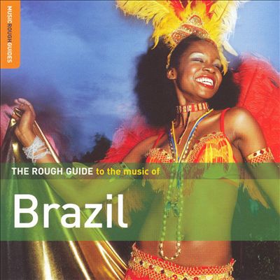 The Rough Guide to the Music of Brazil, Vol. 2