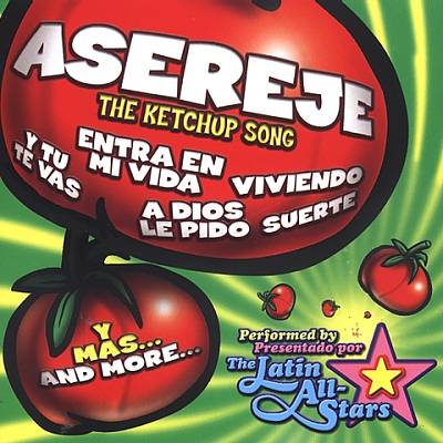Asereje the Ketchup Song: Latin Hits