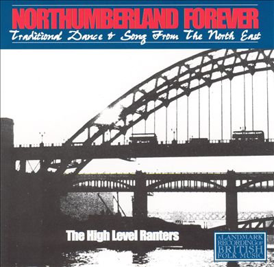Northumberland Forever: Traditonal Dance & Song from the North East
