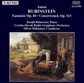 Rubinstein: Fantaisie Op. 84; Concertstück Op. 113
