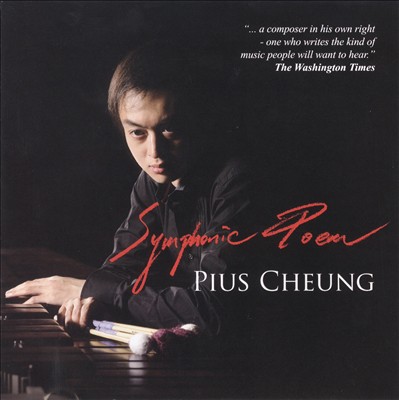 Pius Cheung: Symphonic Poem