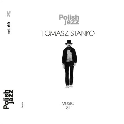 Music '81 [Polish Jazz, Vol. 69]