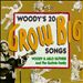 Woody's 20 Grow Big Songs