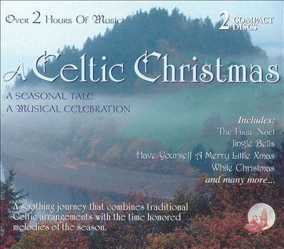 Celtic Christmas: A Seasonal Tale/A Musical Celebration