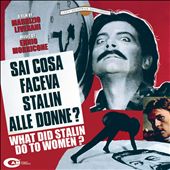 Sai Cosa Faceva Stalin Alle Donne? [Original Soundtrack]