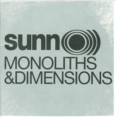 Sunn - Monoliths & Dimensions Album Reviews, Songs & More | AllMusic