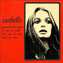 lataa albumi Isabelle - Quand Michel Chante