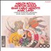 Works by Miklós Rózsam Morton Gould, Gian Carlo Menotti, Marc Lavry