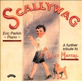 Scallywag: A Further Tibute to Billy Mayerl