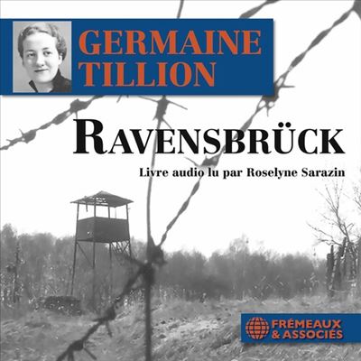 Ravensbrück, Livre Audio Lu Par Roselyne Sarazin