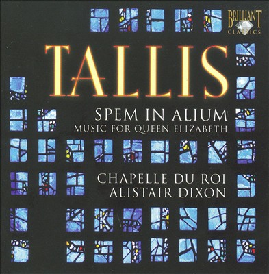 Tallis: Spem in Alium - Music for Queen Elizabeth