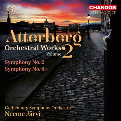 Kurt Atterberg: Orchestral Works, Vol. 2 - Symphonies Nos. 2 & 8