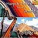 Harp and Flutes from the Andes