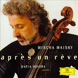 last ned album Mischa Maisky, Daria Hovora - Après Un Rêve