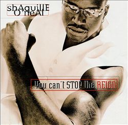 ladda ner album Shaquille O'Neal - You Cant Stop The Reign