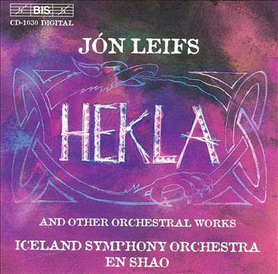 Jón Leifs: Hekla and other orchestral works