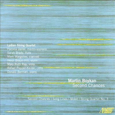 Martin Boykan: Second Chances