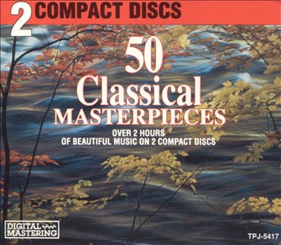 50 Classical Masterpieces (Box Set)