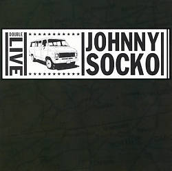 Album herunterladen Johnny Socko - Double Live